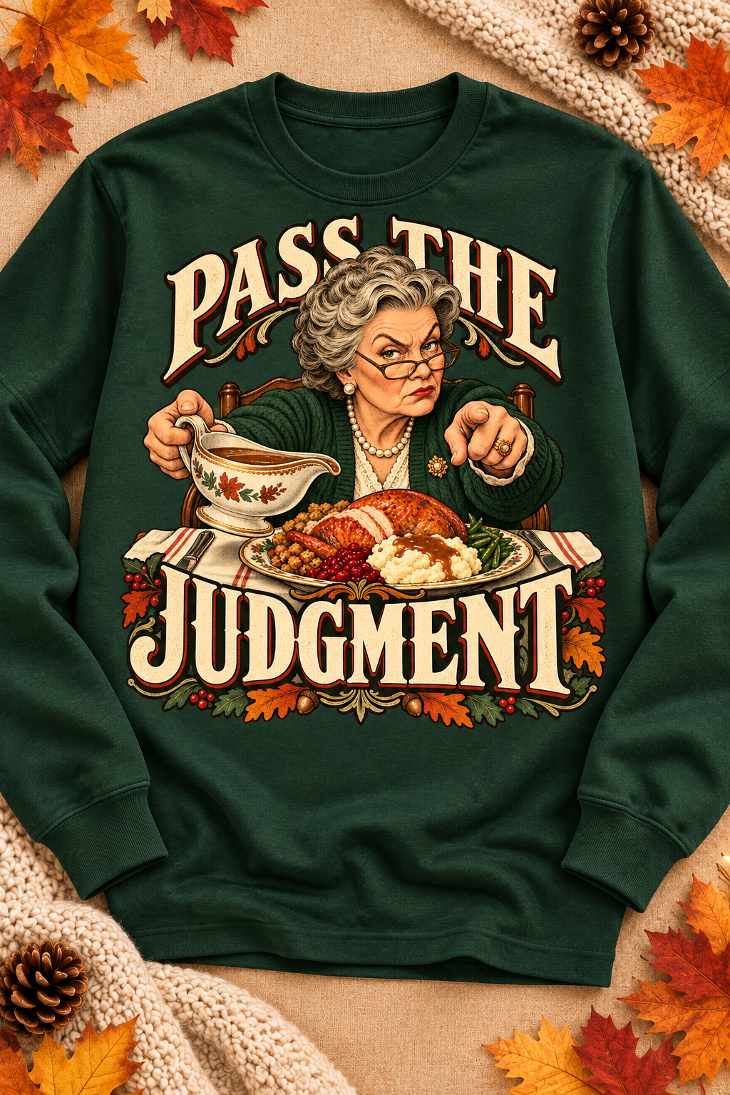 Pass the Judgment on a Forest crewneck sweatshirt with the original seasonal styling.